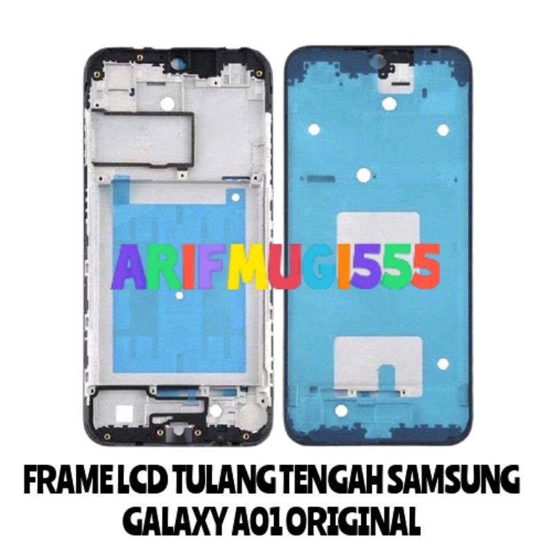 FRAME LCD TULANG TENGAH LCD DUDUKAN LCD BAZZEL BEZEL SAMSUNG GALAXY A01 A 01 ORIGINAL