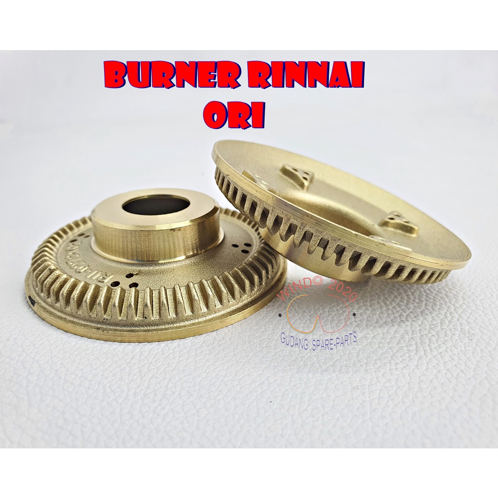 BURNER  BARNER  KUNINGAN  RING RINAI RINAI RITNAI KOMPOR RINNAI ORIGINAL TIPE 511 , 522 , 514 , 602