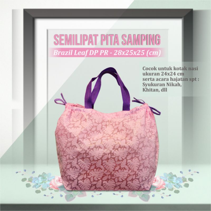 

TAS PITA SAMPING 28X25X25 EMBOSS SPUNBOND | TAS BERKAT BOX NASI DAN KUE | TAS AQIQAH | TAS HAJATAN