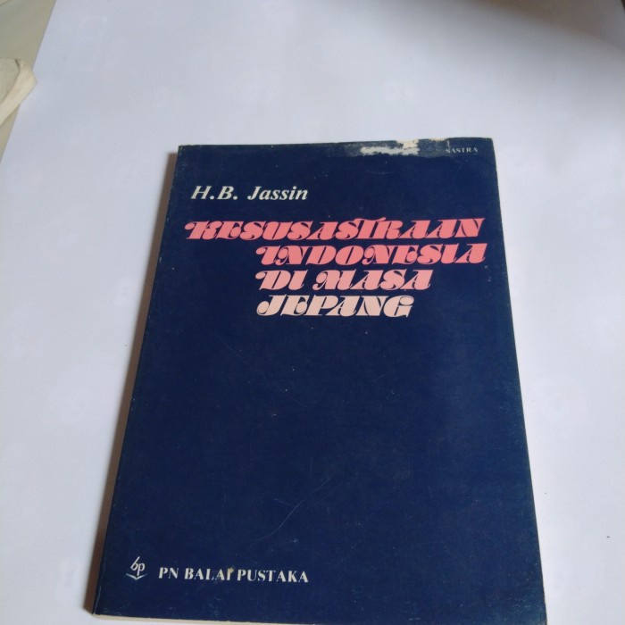 Buku H.B. JASSIN Kesusastraan Indonesia di masa Jepang