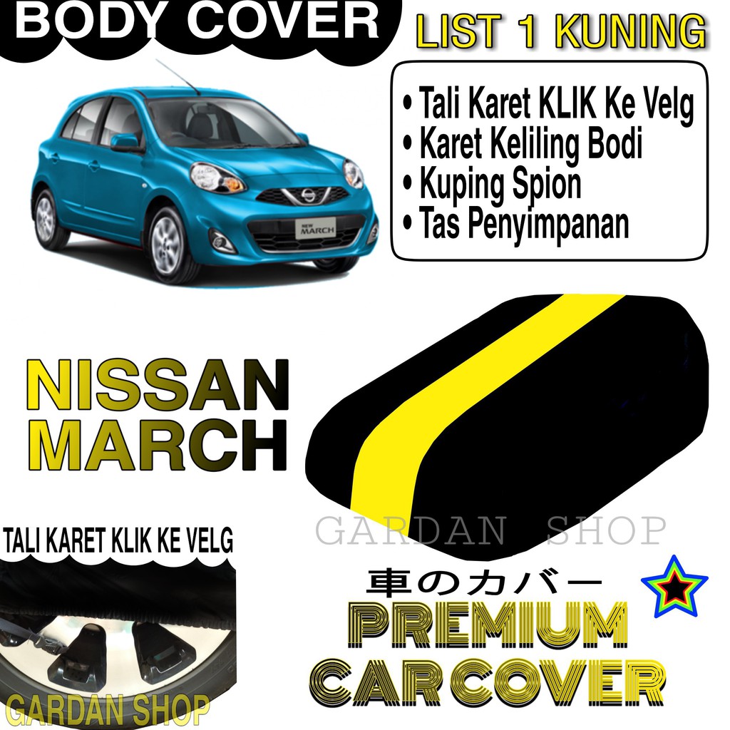 Body Cover NISSAN MARCH List KUNING Penutup Pelindung Bodi Mobil Nissan March PREMIUM Yellow