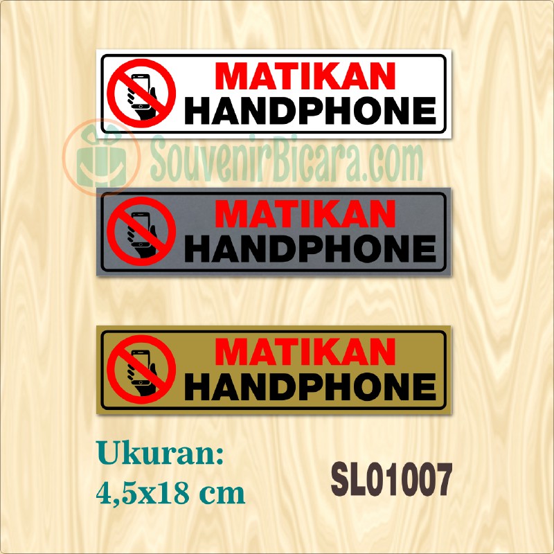 

Sign Label Penunjuk - MATIKAN HANDPHONE - SL010007