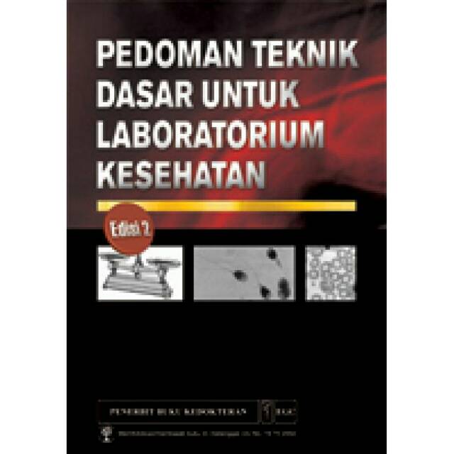 Pedoman Teknik Dasar Laboratorium Kesehatan Edisi 2