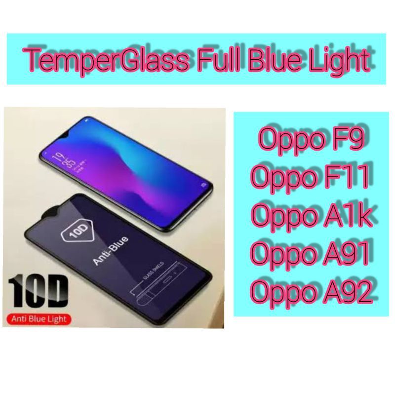 OPPO F9 F11 A1K OPPO A91 OPPO A92 TAMPERED GLASS BLUE LIGHT