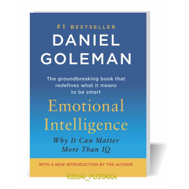 Emotional Intelligence - Daniel Goleman