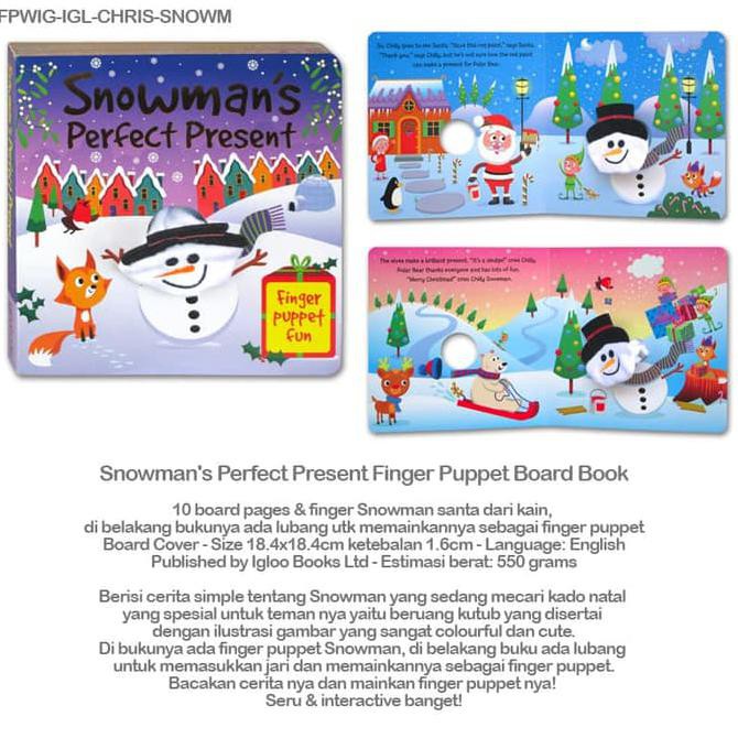 

Snowman's Perfect Present Finger Puppet Board Book BI820