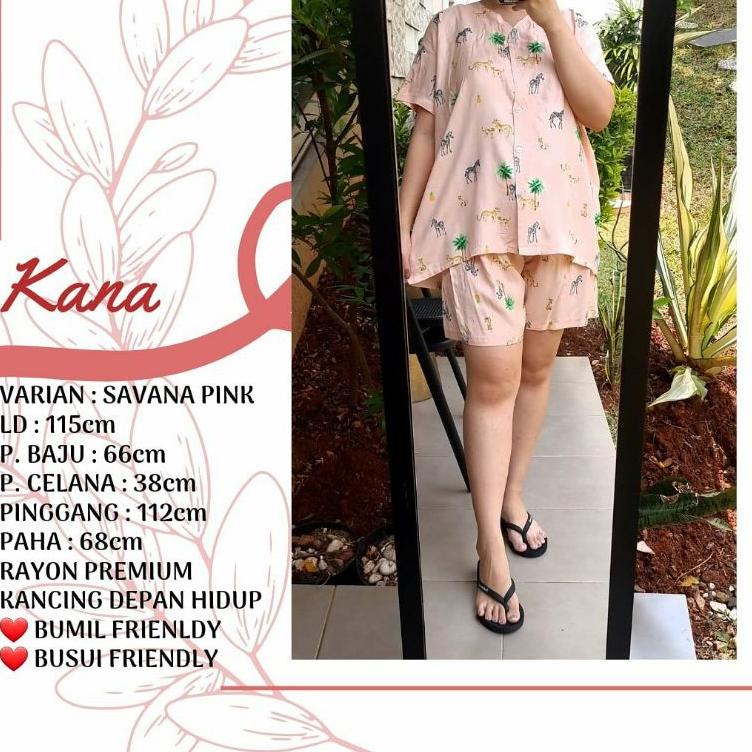 ○ KANA part 1 setcel rayon jumbo celana pendek homewear piyama murah baju tidur bumil busui friendly