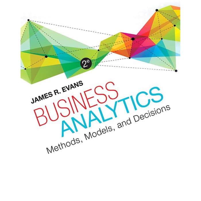 

Buku Business Analytics_ Methods, Models, and Decisions - HARD COVER