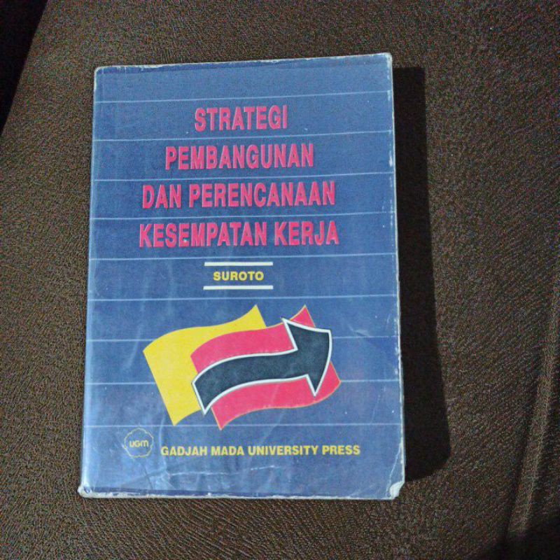 Strategi Pembangunan dan Perencanaan Kesempatan Kerja