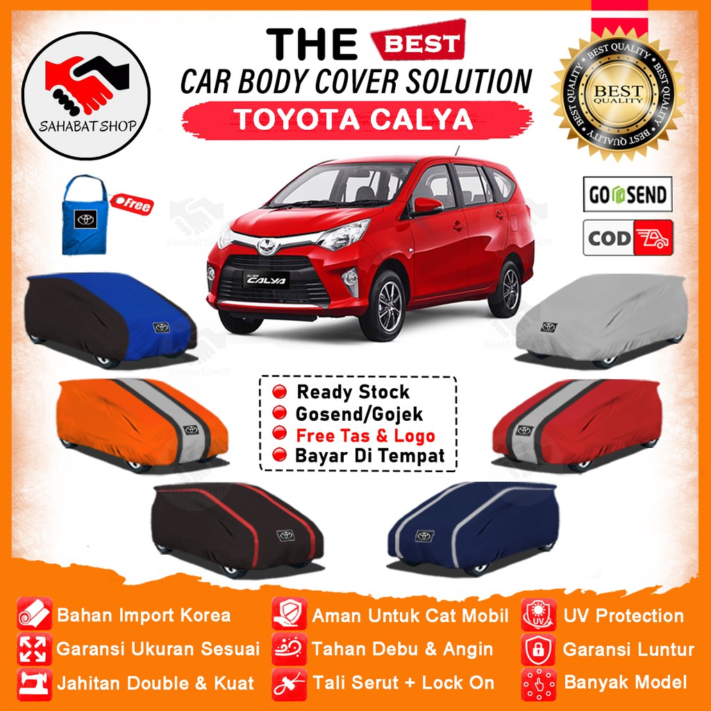 Sahabat Body Cover Mobil Calya / Sarung Penutup Toyota Calya Outdoor / Tutup Mantel Selimut Kerodong Jas Pembungkus Kelambu Bungkus Mantol Terpal Pelindung Tutupan Kerudung Mobil All New Calya Waterproof Anti Air Model Orange