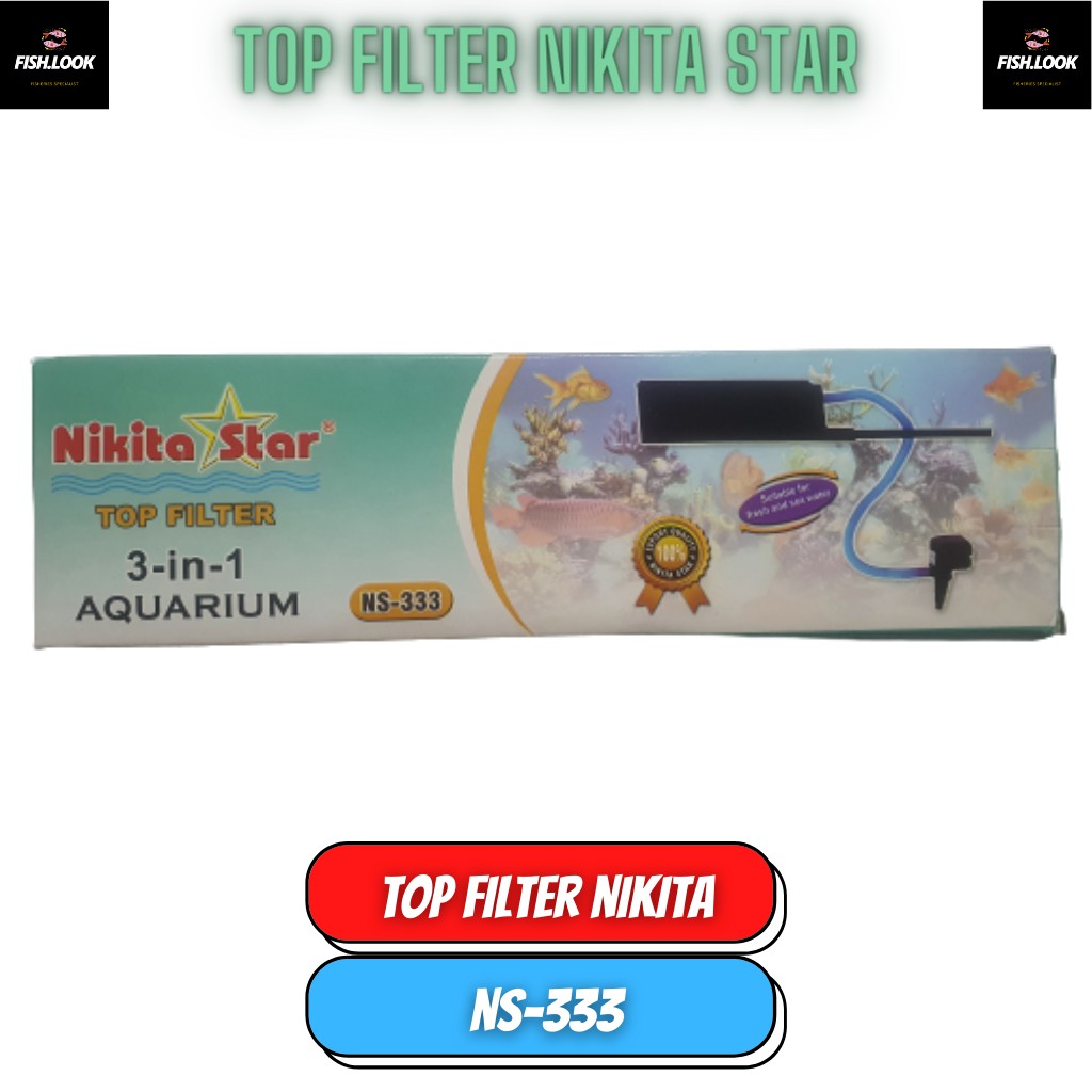 Nikita Star NS 333 Top Filter Aquarium 3 in 1 NS333 Filter Atas