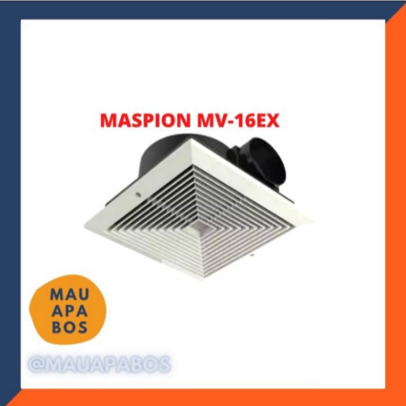 Exhaust Fan Maspion 6 inch MV-16 EX Exhahst Plafon Kipas Angin Hisap