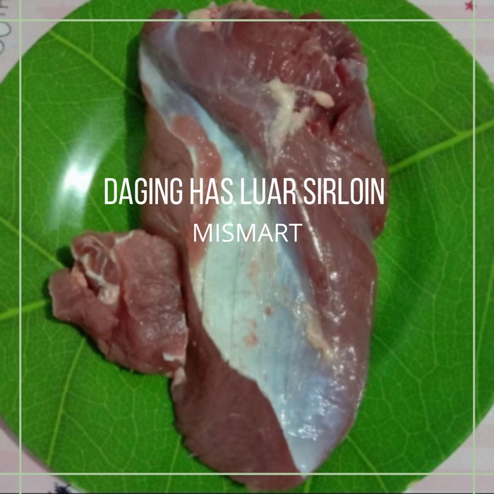 

DAGING HAS LUAR / SIRLOIN
