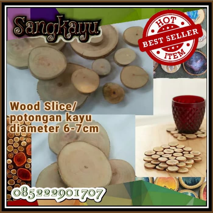 Ready Wood slice 6-7 cm wooden slices log potongan kayu dekorasi craft