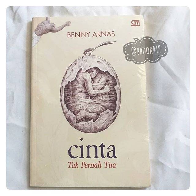 CERPEN CINTA TAK PERNAH TUA by Benny Arnas