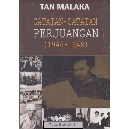 

Catatan Catatan Perjuangan Tan Malaka