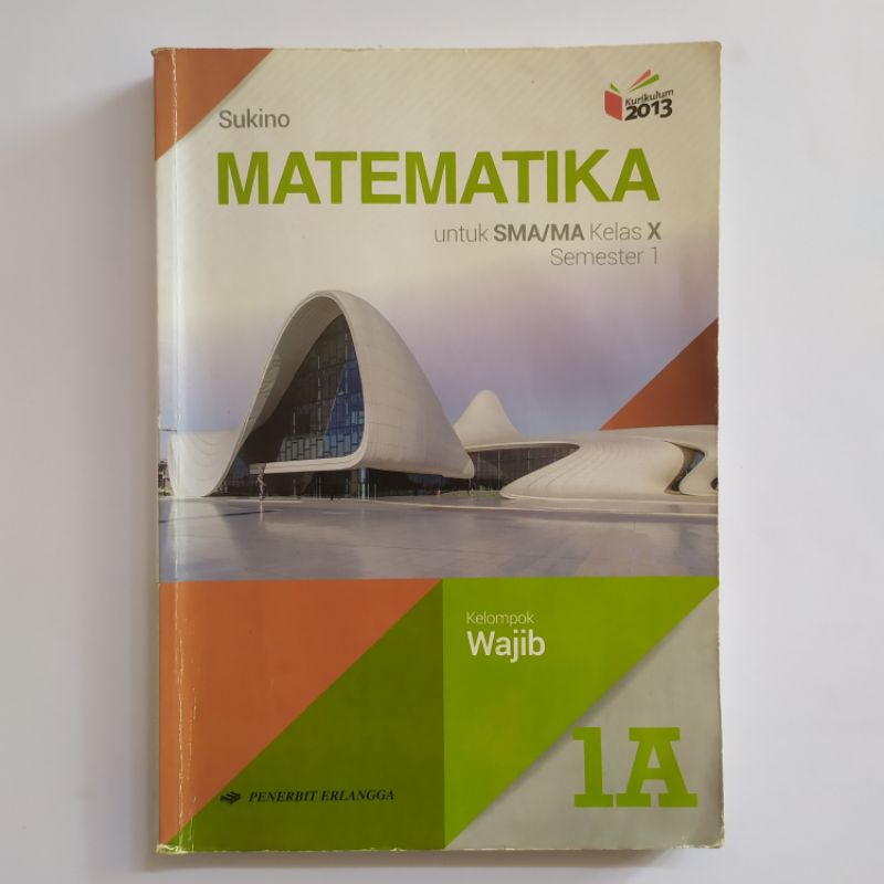 

[BEKAS DAN MURAH] Buku Matematika Kelompok Wajib untuk SMA/SMK/MAK Kelas X Semester 1 K13