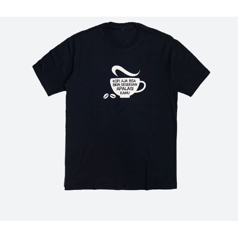 KAOS BAJU TSHIRT COSTUM KATA KATA PRIA WANITA PLESETAN KOPI