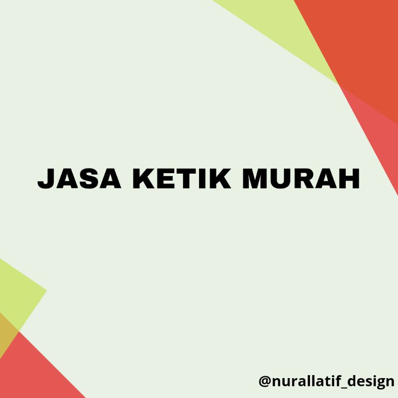 Jasa Ketik Murah, Jasa Ketik Cepat