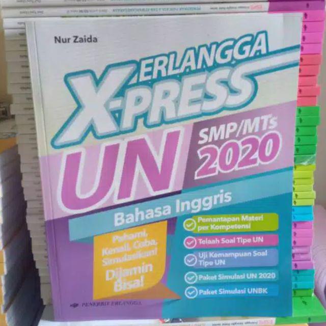 ERLANGGA X-PRESS UN SMP / MTS 2020 XPRESS UN SMP MATEMATIKA IPA  BHS. INDONESIA soal soal un smp-BHS. INGGRIS