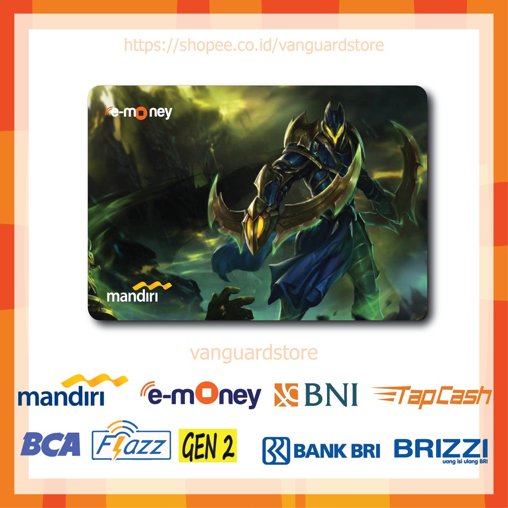 KARTU E MONEY E TOLL MOBILE LEGENDS NAKHORT GAME 10 EMONEY MANDIRI FLAZZ BCA BNI TAPCASH BRIZZI BRI