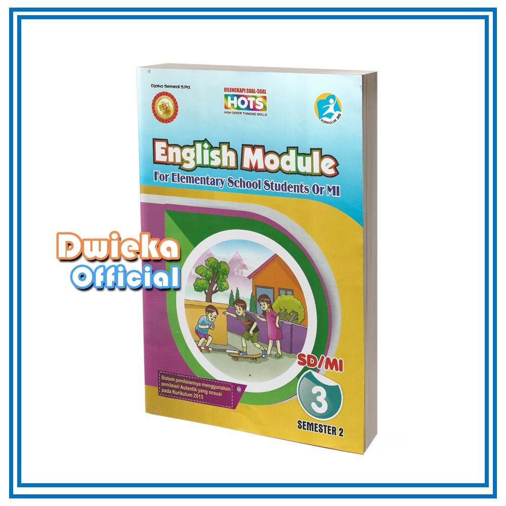 

Buku Bahasa Inggris English Module kelas 3 Semester 2 SD/MI Kurikulum 2013
