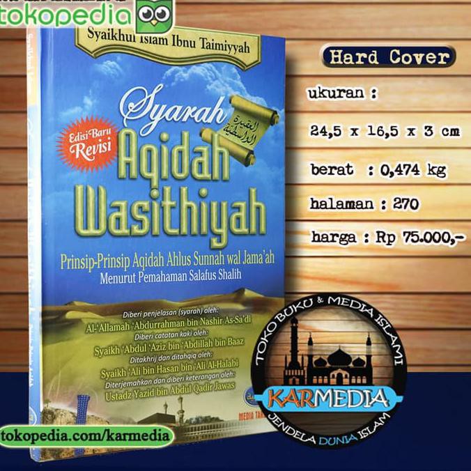 Syarah Aqidah Wasithiyah - Prinsip Aqidah Ahlus Sunnah Media Tarbiyah