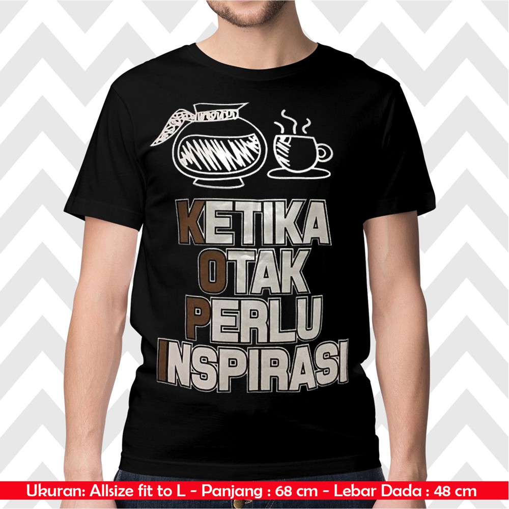 Termurah Kaos Baju Pria Kopi Kopi Otak Inspirasi Best Seller