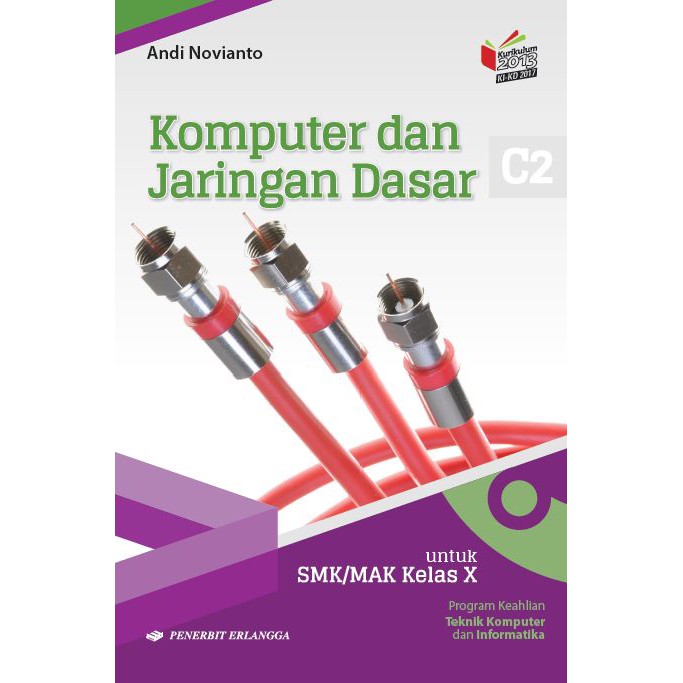 Komputer Jaringan Dasar Program Keahlian Tekominfo C2 Smk Kls X Kikd17 0050050060 Shopee Indonesia