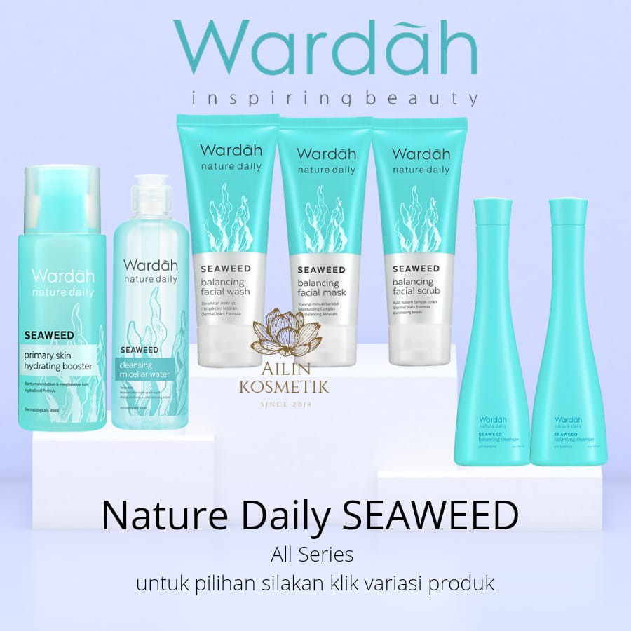 Wardah Nature Daily Seaweed Series by AILIN