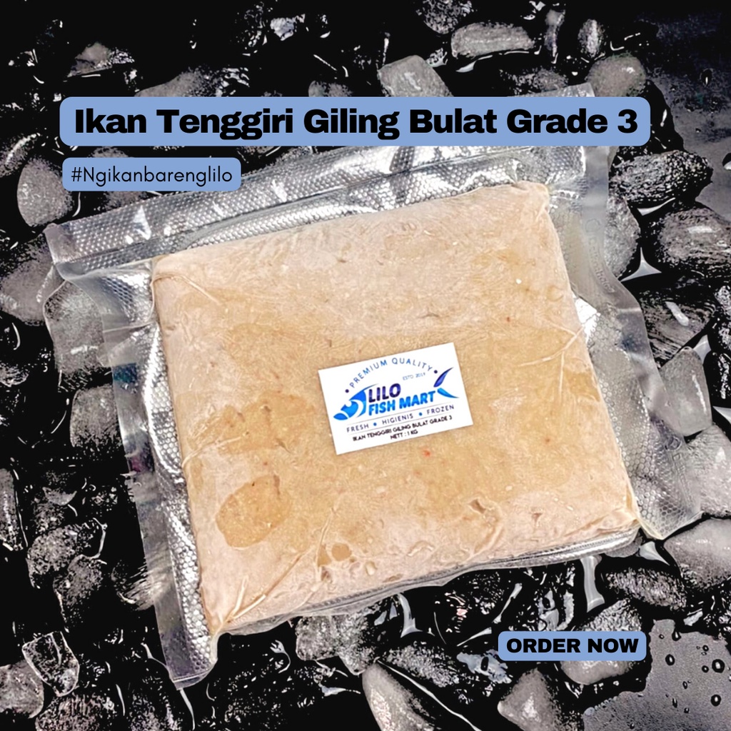 

Daging Tenggiri BULAT/JANTAN Giling GRADE 3 (1kg)
