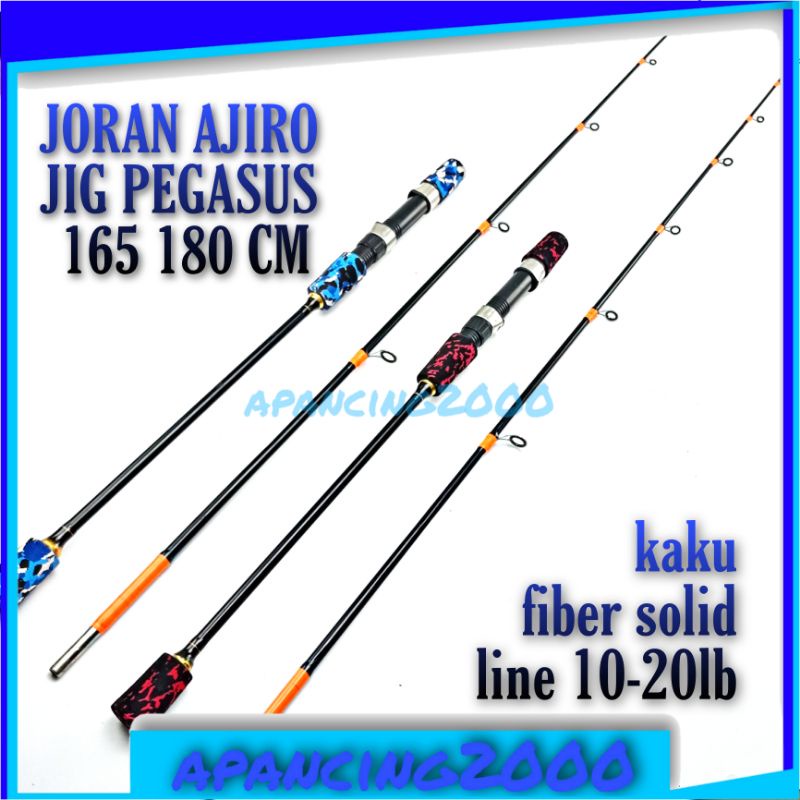 joran pancing  jigging fiber solid kuat 15 kg ajiro pegasus  165 180 cm