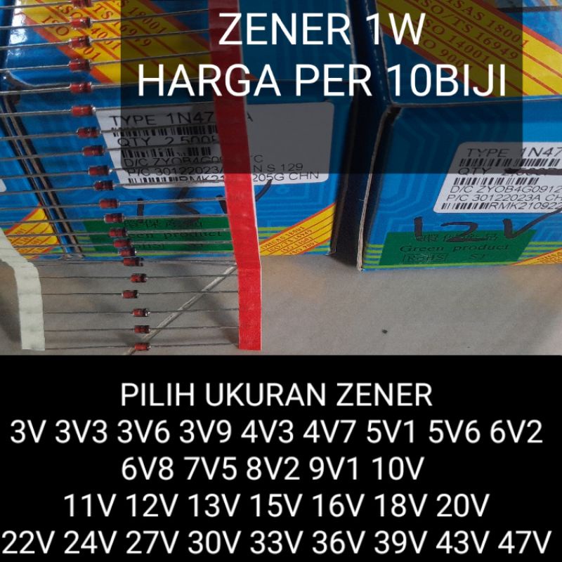 (10 BIJI) DIODA ZENER 1 WATT 1W RENTENG 3V 3V3 3V6 3V9 4V3 4V7 5V1 5V6 6V2 6V8 7V5 8V2 9V1 10V 11V 12V 13V 15V 16V 18V 20V 22V 24V 27V 30V 33V 36V 39V 43V 47V