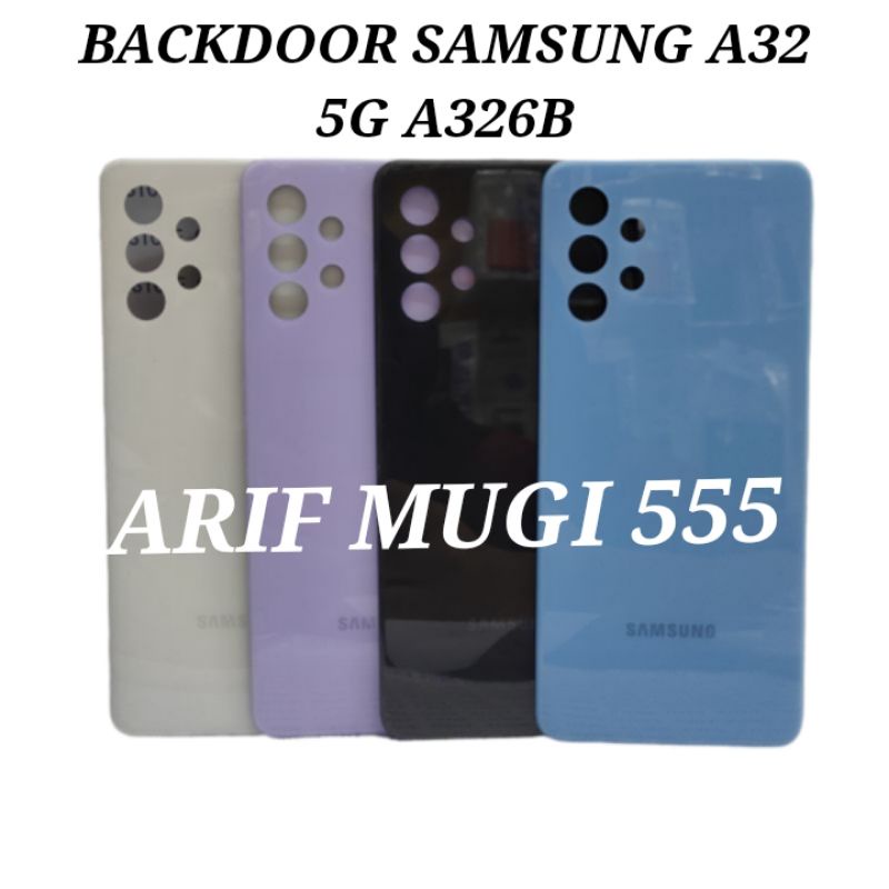 BACKDOOR BACK DOOR BACK COVER KESING CASING TUTUP BELAKANG SAMSUNG GALAXY A32 A326B 5G ORIGINAL