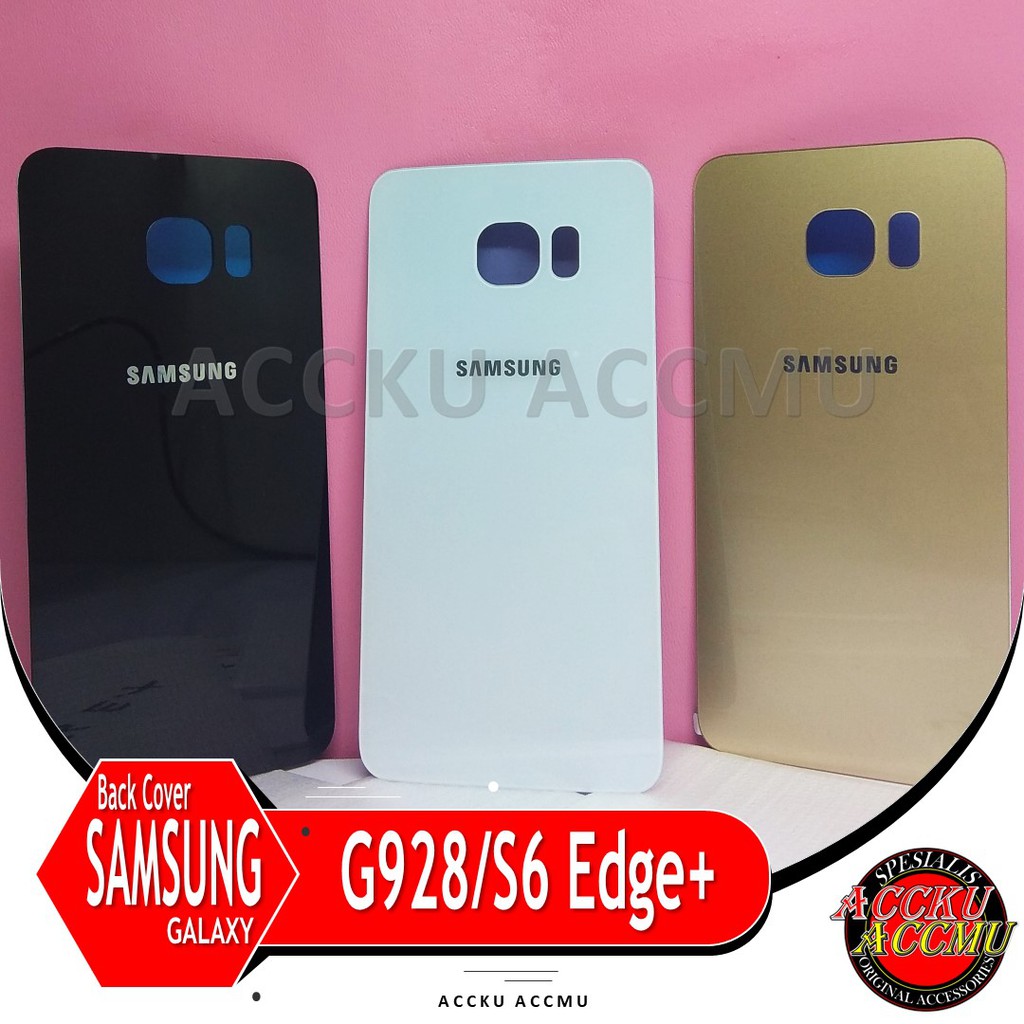 TUTUP BELAKANG BACK COVER SAMSUNG GALAXY S6 EDGE PLUS ORIGINAL