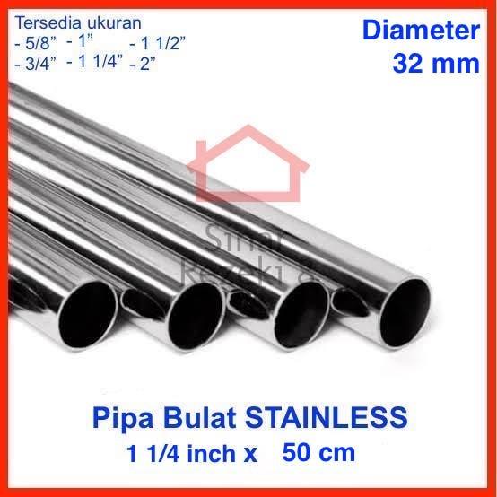 

1 1/4" inch x 50 cm Pipa Bulat Stainless 32 mm 3,2 cm Gantungan Baju Kualitas Terjamin
