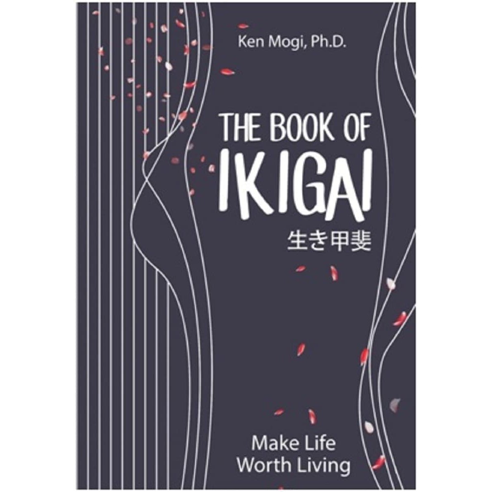 THE BOOK OF IKIGAI  UNTUK UMUR LEBIH PANJANG HIDUP LEBIH 