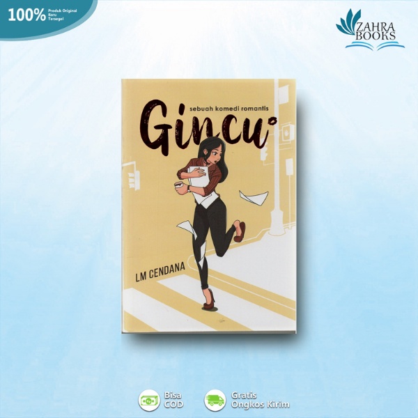 AG - NOVEL GINCU :  SEBUAH KOMEDI ROMANTIS