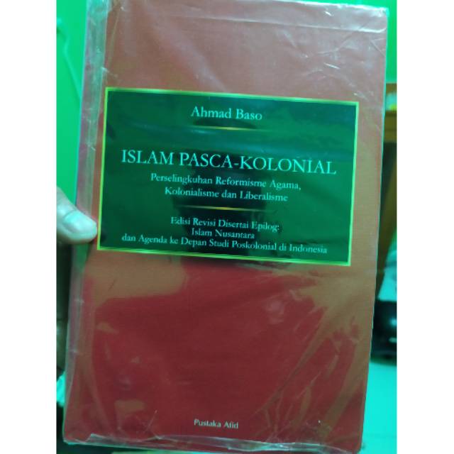 Original Islam Pasca-Kolonial Pasca Kolonial karya Ahmad Baso