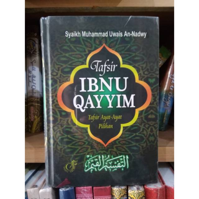 Tafsir Ibnu Qayyim tafsir ayat ayat pilihan