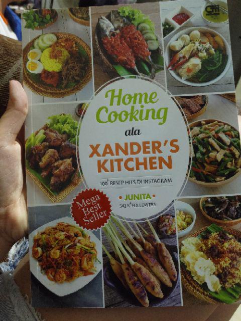 Home Cooking Ala Xanders Kitchen