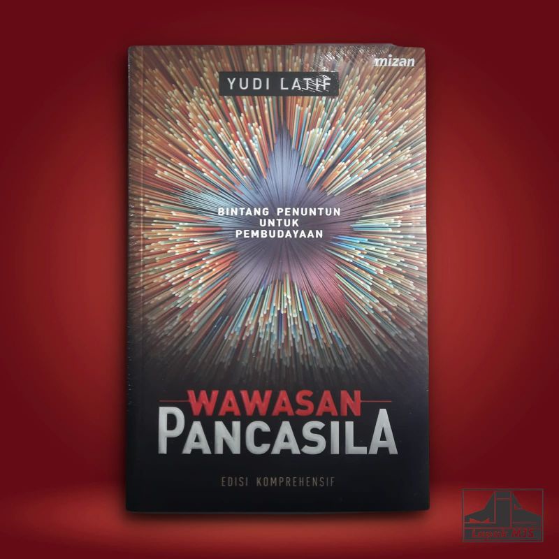 Wawasan Pancasila - Yudi Latif
