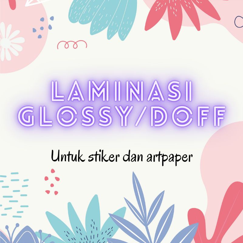 

laminasi untuk stiker dan artpaper