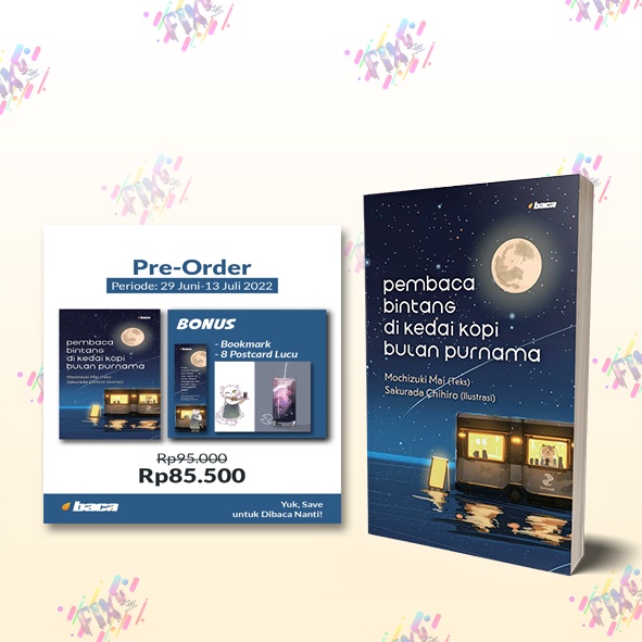 Pembaca Bintang di Kedai Kopi Bulan Purnama - Mochizuki Mai (Teks) + Sakurada Chihiro (Ilustrasi) - 