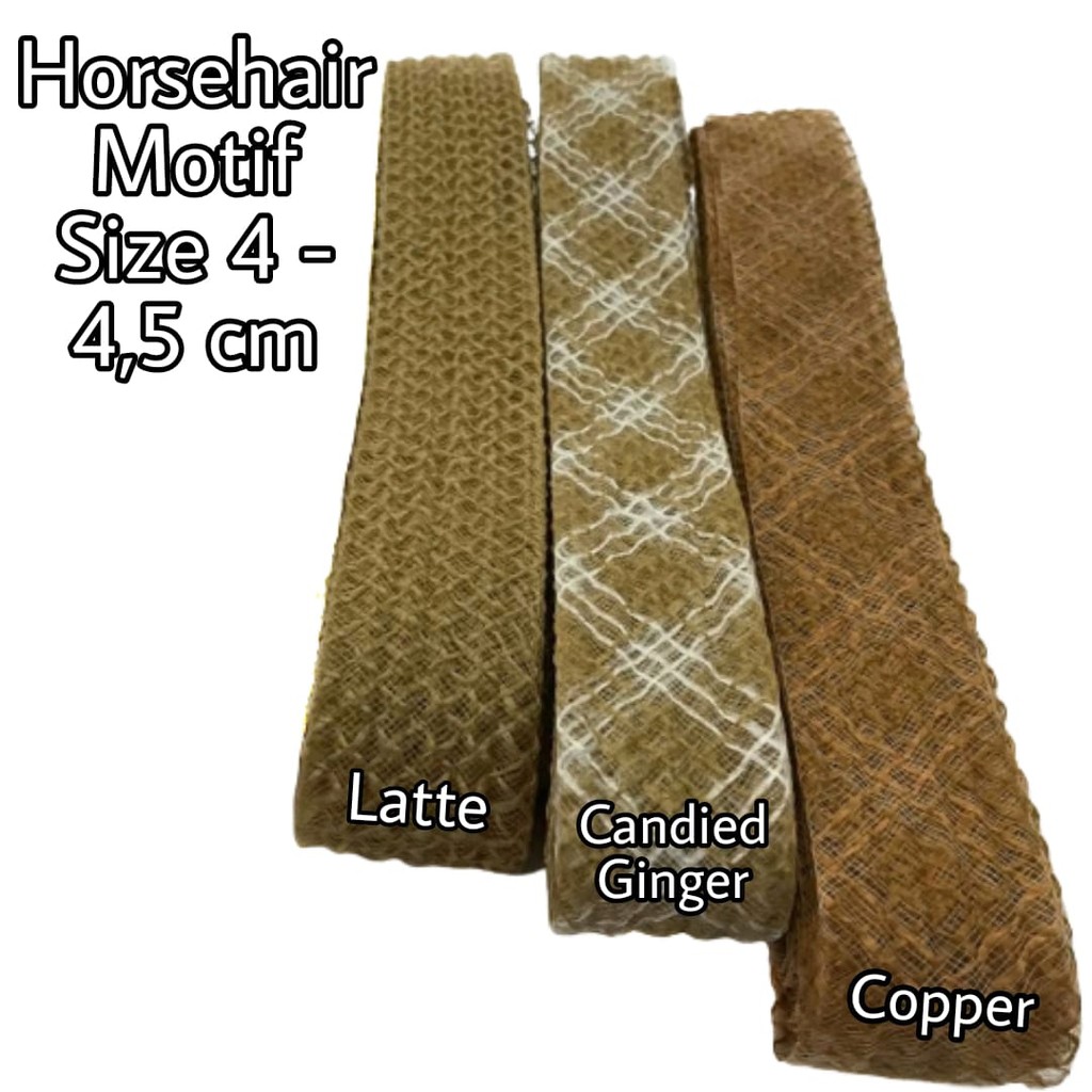 HORSEHAIR MOTIF | HARDNET | PITA YURE LEMAS | YURE MOTIF JUAL PER YARD (4 - 4.5 CM)