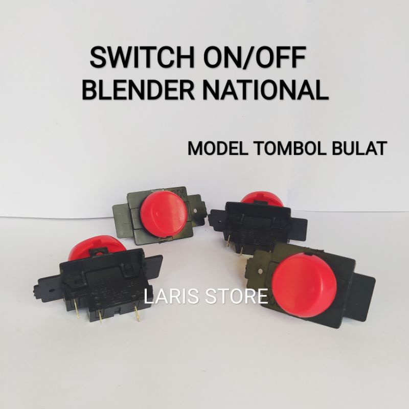 Switch ON OFF Blender National / Saklar Blender National Model Bulat