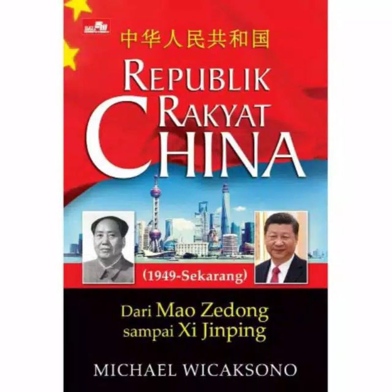 Republik Rakyat China, Mau Zedong sampai XI Oleh : Michael Wicaksono