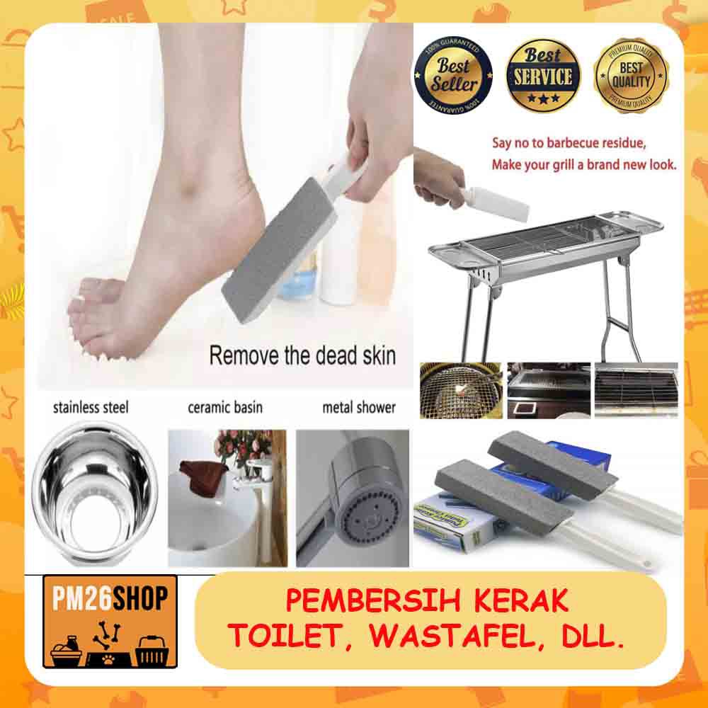 ALAT PEMBERSIH KERAK PLAK WC TOILET CLOSET KERAMIK RING X PUMICE STONE