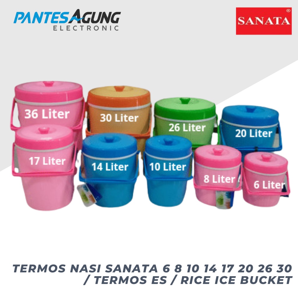 Termos Nasi SANATA 6 8 10 14 17 20 26 30 / Termos Es / Rice Ice Bucket