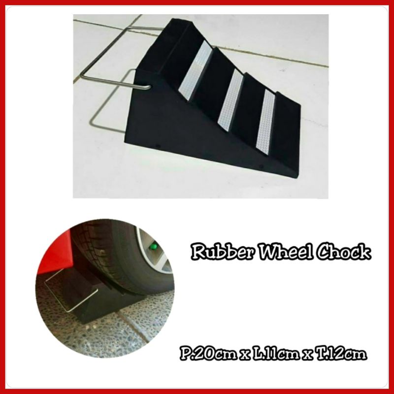 Karet Ganjalan Ban Mobil / Rubber Parking Chock / Rubber Wheel Chock